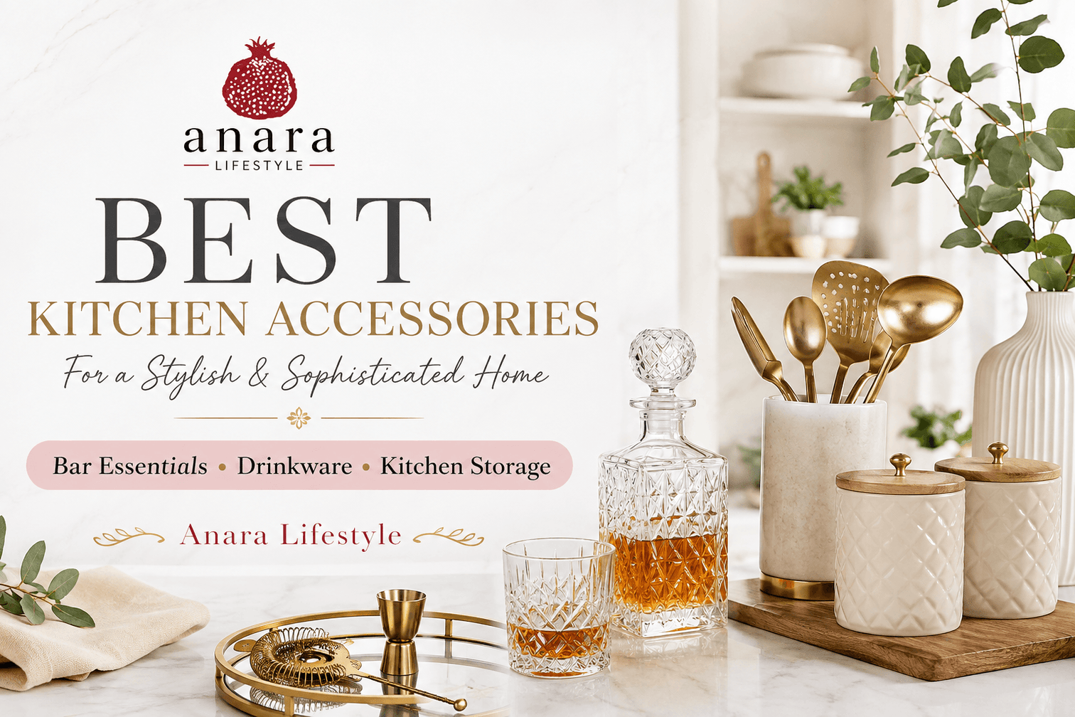Best Kitchen Accessories for a Stylish and Sophisticated Home