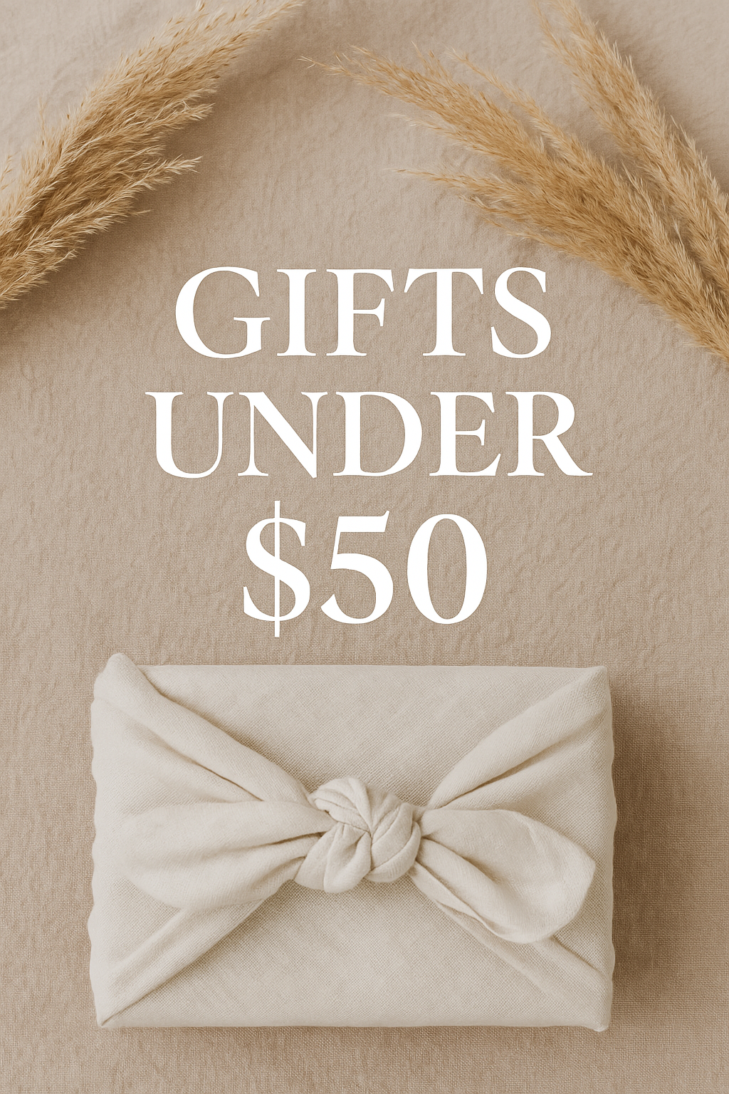 Gifts Under $50