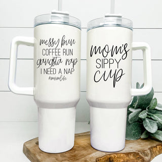 Messy Bun Coffee Run #MomLife Insulated Tumbler – 40oz Travel Mug with Handle & Straw
