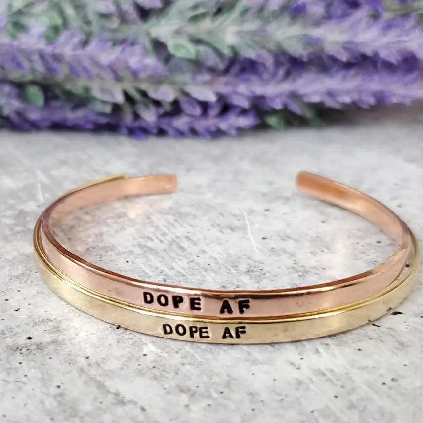 DOPE AF Skinny Cuff Bracelet