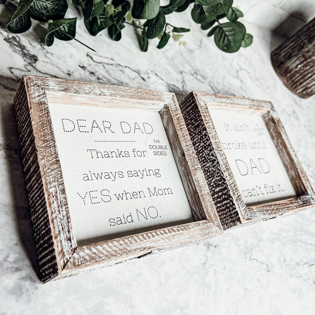 Dad Said Yes - Double Sided 6