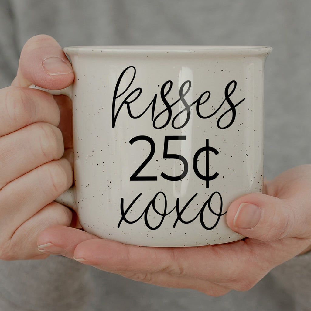 Kisses 25 Cents Ceramic Mug – Vintage Campfire Style Coffee Mug