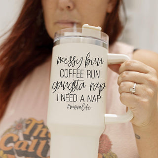 Messy Bun Coffee Run #MomLife Insulated Tumbler – 40oz Travel Mug with Handle & Straw